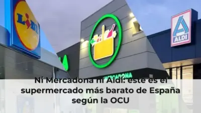 Ni Mercadona ni Aldi: este es el supermercado más barato de España según la OCU