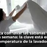 No basta con lavar las sábanas una vez a la semana: la clave está en la temperatura de la lavadora