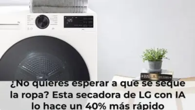 ¿No quieres esperar a que se seque la ropa? Esta secadora de LG con IA lo hace un 40% más rápido