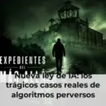 Nueva ley de IA: los trágicos casos reales de algoritmos perversos que quiere evitar
