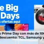 Ofertas Prime Day con más de 100 euros de descuento: TCL, Samsung y HP