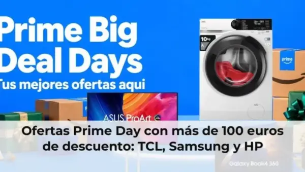 Ofertas Prime Day con más de 100 euros de descuento: TCL, Samsung y HP