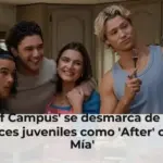 'Off Campus' se desmarca de los romances juveniles como 'After' o 'Culpa Mía'