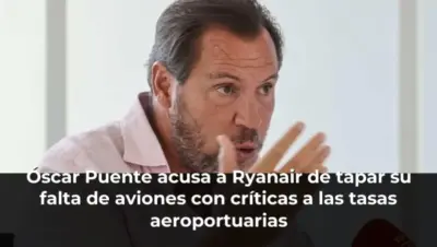 Óscar Puente acusa a Ryanair de tapar su falta de aviones con críticas a las tasas aeroportuarias