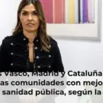 País Vasco, Madrid y Cataluña son las comunidades con mejor sanidad pública, según la percepción de los españoles