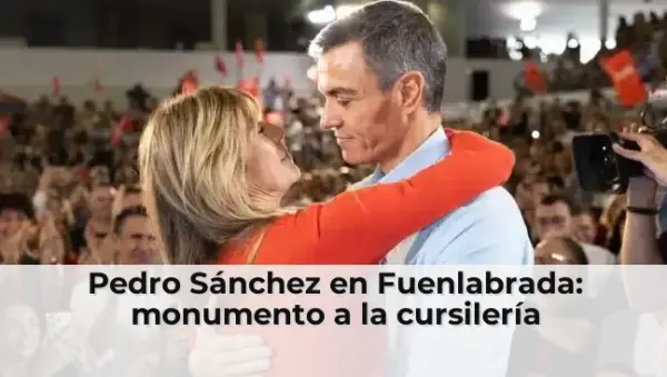 Pedro Sánchez en Fuenlabrada: monumento a la cursilería
