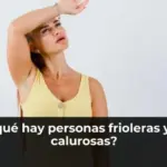 ¿Por qué hay personas frioleras y otras calurosas?