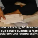 Precio de la luz hoy, 30 de octubre de 2026: qué ocurre cuando la factura se calcula con una lectura estimada