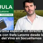 Programa especial en directo de La Brújula con Rafa Latorre desde la Torre del Vino en Socuéllamos