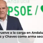 PSOE vuelve a la carga en Andalucía con Díaz y Chaves como arma secreta
