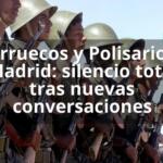 Marruecos y Polisario en Madrid: silencio total tras nuevas conversaciones