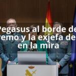 Pegasus al borde del Supremo y la exjefa del CNI en la mira