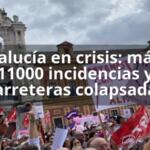 Andalucía en crisis: más de 11000 incidencias y carreteras colapsadas