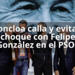 Moncloa calla y evita el choque con Felipe González en el PSOE