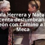 Lola Herrera y Natalia Dicenta deslumbran en León con Camino a La Meca