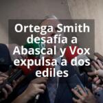 Ortega Smith desafía a Abascal y Vox expulsa a dos ediles