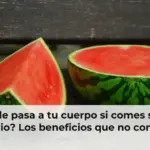 ¿Qué le pasa a tu cuerpo si comes sandía a diario? Los beneficios que no conocías