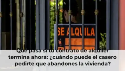 Qué pasa si tu contrato de alquiler termina ahora: ¿cuándo puede el casero pedirte que abandones la vivienda?