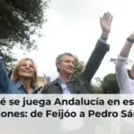 Qué se juega Andalucía en estas elecciones: de Feijóo a Pedro Sánchez