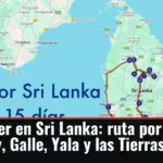 Qué ver en Sri Lanka: ruta por Kandy, Galle, Yala y las Tierras Altas