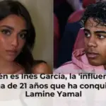 Quién es Inés García, la 'influencer' sevillana de 21 años que ha conquistado a Lamine Yamal