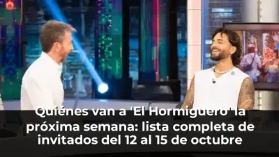 Quiénes van a 'El Hormiguero' la próxima semana: lista completa de invitados del 12 al 15 de octubre