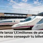 Renfe lanza 1,1 millones de plazas: descubre cómo conseguir tu billete ahora
