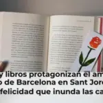 Rosas y libros protagonizan el ambiente festivo de Barcelona en Sant Jordi: 
