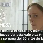 RTVE detalla el horario y número de capítulos de Valle Salvaje y La Promesa esta semana del 20 al 24 de julio