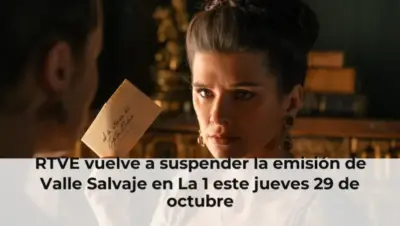 RTVE vuelve a suspender la emisión de Valle Salvaje en La 1 este jueves 29 de octubre