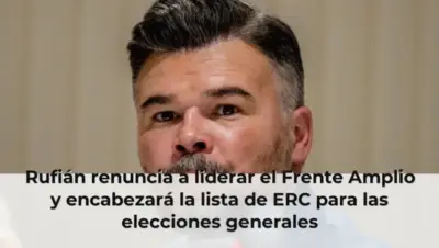 Rufián renuncia a liderar el Frente Amplio y encabezará la lista de ERC para las elecciones generales