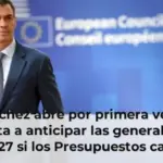 Sánchez abre por primera vez la puerta a anticipar las generales en 2027 si los Presupuestos caen