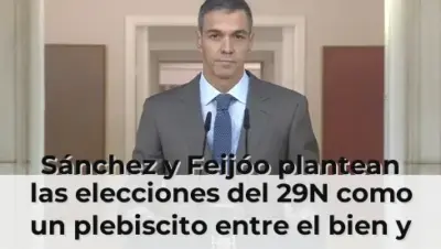 Sánchez y Feijóo plantean las elecciones del 29N como un plebiscito entre el bien y el mal: claves de sus discursos