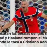 Se desatan las bestias del gol: Messi, Mbappé y Haaland rompen el Mundial, ¿cuándo le toca a Cristiano Ronaldo?