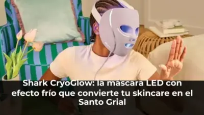 Shark CryoGlow: la máscara LED con efecto frío que convierte tu skincare en el Santo Grial