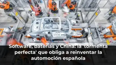 Software, baterías y China: la 'tormenta perfecta' que obliga a reinventar la automoción española