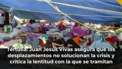 Tertulia: Juan Jesús Vivas asegura que los desplazamientos no solucionan la crisis y critica la lentitud con la que se t