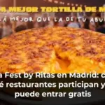 Tortilla Fest by Ritas en Madrid: cuándo es, qué restaurantes participan y quién puede entrar gratis