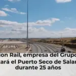 Traccion Rail, empresa del Grupo Azvi, explotará el Puerto Seco de Salamanca durante 25 años