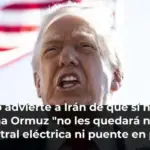 Trump advierte a Irán de que si no abre mañana Ormuz 