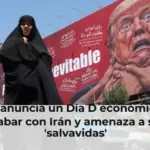 Trump anuncia un Día D económico para acabar con Irán y amenaza a sus 'salvavidas'