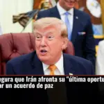 Trump asegura que Irán afronta su