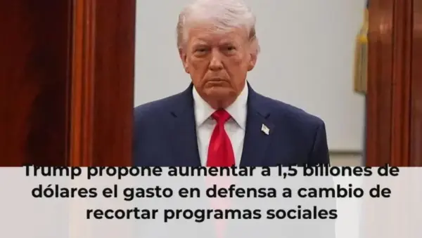Trump propone aumentar a 1,5 billones de dólares el gasto en defensa a cambio de recortar programas sociales