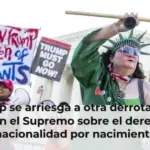 Trump se arriesga a otra derrota en la causa en el Supremo sobre el derecho a la nacionalidad por nacimiento