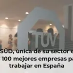 TÜV SÜD, única de su sector entre las 100 mejores empresas para trabajar en España
