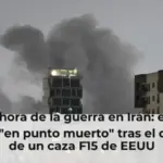 Última hora de la guerra en Irán: el alto el fuego