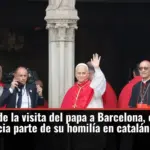 Última hora de la visita del papa a Barcelona, en directo: el papa pronuncia parte de su homilía en catalán en la catedral