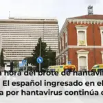 Última hora del brote de hantavirus, en directo: El español ingresado en el Gómez Ulla por hantavirus continúa con síntomas, pero estable