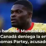 Última hora del Mundial de Fútbol 2026: Canadá deniega la entrada a Thomas Partey, acusado de delitos sexuales en Reino Unido, y le deja fuera del debut de Ghana