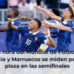 Última hora del Mundial de Fútbol 2026: Francia y Marruecos se miden por una plaza en las semifinales
